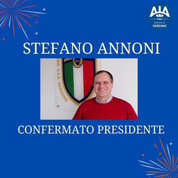 STEFANO ANNONI CONFERMATO PRESIDENTE